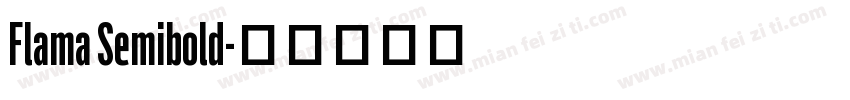 Flama Semibold字体转换